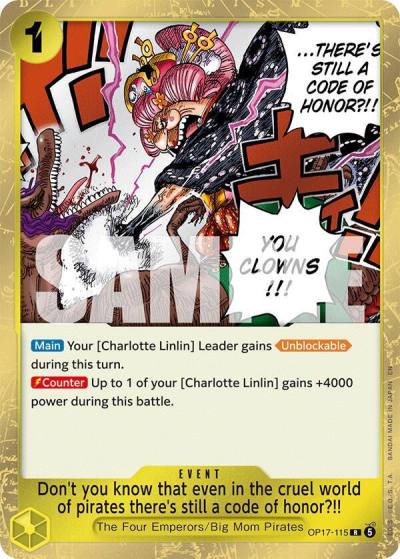 Don't you know that even in the cruel world of pirates there's still a code of honor?!! OP17-115 The World's Strongest Warriors Card