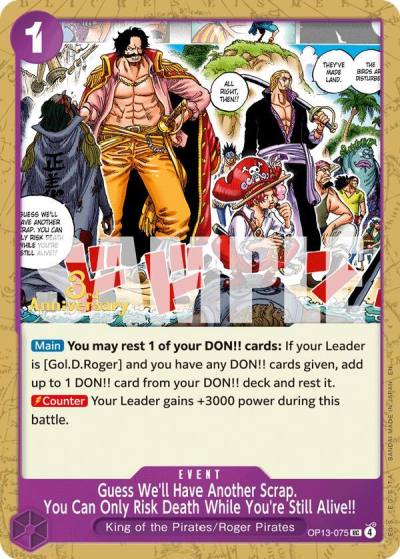 Guess We'll Have Another Scrap. You Can Only Risk Death While You're Still Alive!! OP13-075 Carrying On His Will: 3rd Anniversary Tournament Cards Card