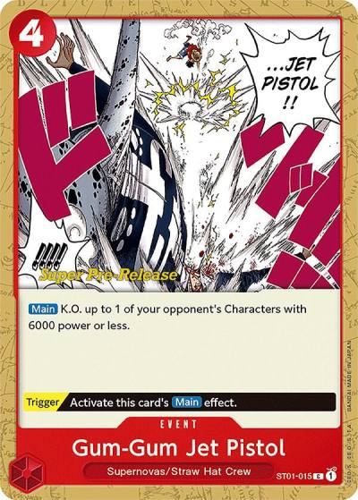 Gum-Gum Jet Pistol ST01-015 Super Pre-Release Starter Deck 1: Straw Hat Crew Card