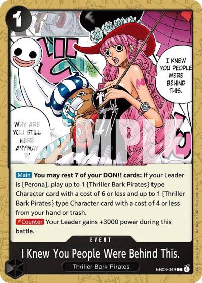 I Knew You People Were Behind This. EB03-049 Extra Booster: One Piece Heroines Edition Card