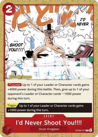 I'd Never Shoot You!!!! OP08-017 Two Legends Pre-Release Cards Card