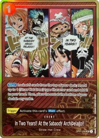 In Two Years!! At the Sabaody Archipelago!! (One Piece Japanese Version 2nd Anniversary Set) OP01-030 One Piece Promotion Cards Card
