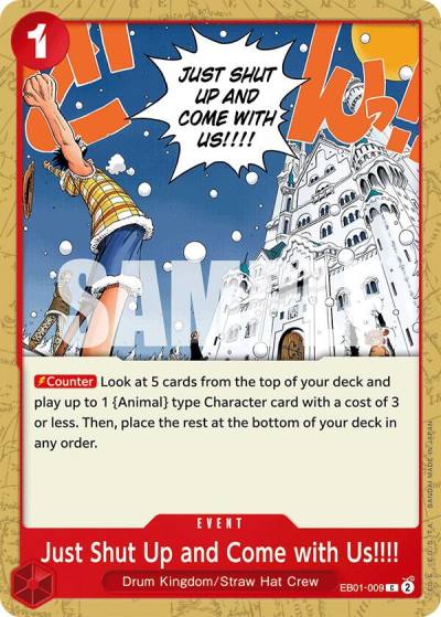 Just Shut Up and Come with Us!!!! EB01-009 Extra Booster: Memorial Collection Card