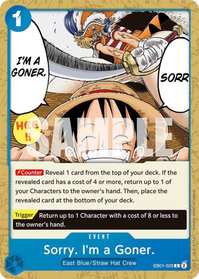 Sorry. I'm a Goner. EB01-029 Extra Booster: Memorial Collection Card