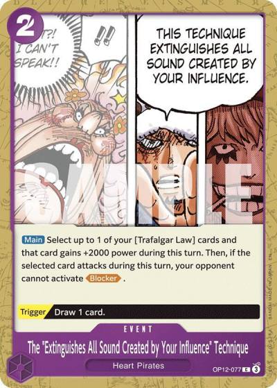 The "Extinguishes All Sound Created by Your Influence" Technique OP12-077 Legacy of the Master Card
