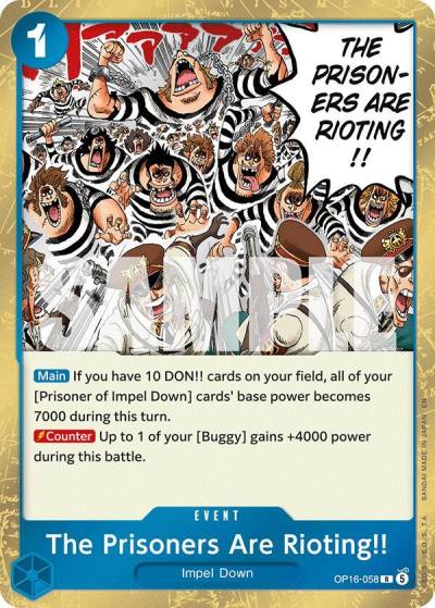 The Prisoners Are Rioting!! OP16-058 The Time of Battle Card