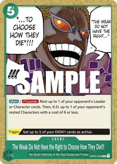 The Weak Do Not Have the Right to Choose How They Die!!! OP04-038 Kingdoms of Intrigue Card