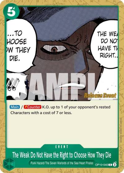 The Weak Do Not Have the Right to Choose How They Die OP10-040 Royal Blood Release Event Cards Card