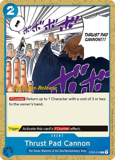 Thrust Pad Cannon ST03-016 Super Pre-Release Starter Deck 3: The Seven Warlords of the Sea Card