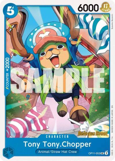 Tony Tony.Chopper OP11-053 A Fist of Divine Speed Release Event Cards Card