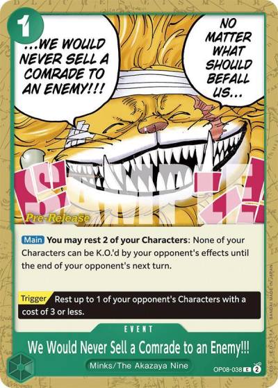 We Would Never Sell a Comrade to an Enemy!!! OP08-038 Two Legends Pre-Release Cards Card