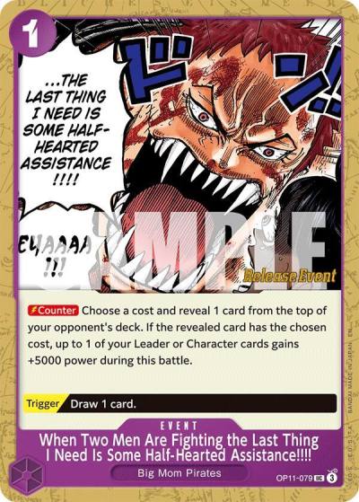 When Two Men Are Fighting the Last Thing I Need Is Some Half-Hearted Assistance!!!! OP11-079 A Fist of Divine Speed Release Event Cards Card