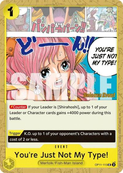 You're Just Not My Type! OP11-115 A Fist of Divine Speed Release Event Cards Card
